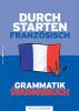Französisch Grammatik (alle Lernjahre, Übungsbuch)